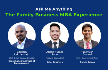 Ask Me Anything: The Family Business MBA Experience